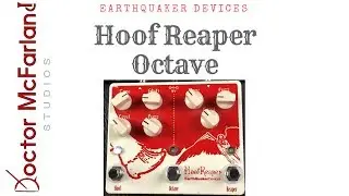 Earthquaker Devices Hoof Reaper Fuzz Demo