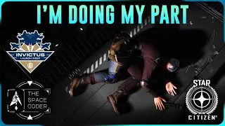 Star Citizen - I'm Doing My Part!
