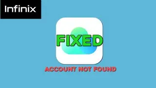 INFINIX ID: ACCOUNT NOT FOUND FIXED!