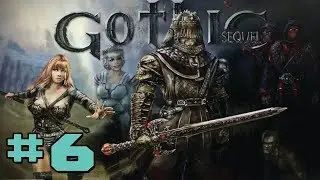 Прохождение Gothic Sequel [Готика Сиквел] [#6] Вор в деле