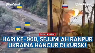 UPDATE HARI KE-960 Rusia vs Ukraina, Parit Brigade ke-14 Militer Ukraina Direbut Militer Rusia