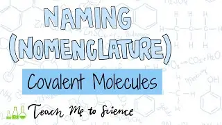 Naming Covalent Compounds