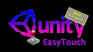 Unity 3D - How I used EasyTouch in a Android game