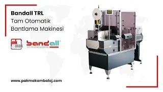 🤝 Bandall TRL Tam Otomatik Bantlama Makinesi | 