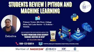 Student Review | Debolina | Machine Learning Using Python - Indian Cyber Security Solutions