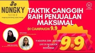 NONGKY #8 - Taktik Canggih Raih Penjualan Maksimal di Campaign 9.9