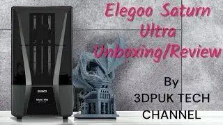Elegoo Saturn 3 12k Ultra resin printer Unboxing-Build-Review