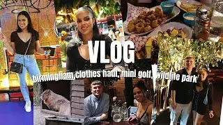 VLOG| Birmingham, golf, shopping, haul, wildlife park, my first vlog 2022