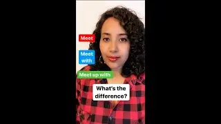 English Grammar | Meet, meet with, meet up with