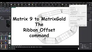 MatrixGold The Ribbon Offset Command