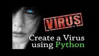 Virus Using Python | Python Programming