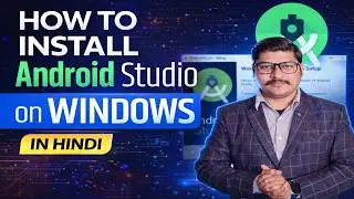 How to Install and Set up Android Studio on Windows 10/11 in Hindi 2026