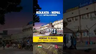 India to Nepal Journey by Train | Howrah Raxaul Mithila Express AC 3 Tier Experience #indianrailways
