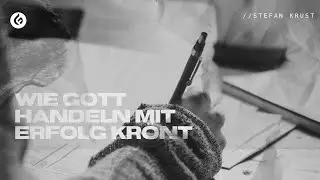 Morgentau – Wie Gott Handeln mit Erfolg krönt | Stefan Krust | 12.06.2020