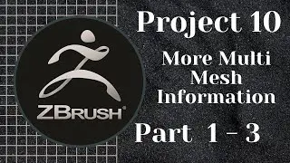 ZBrush | Full Training Course | Project 10 - Lesson 1/3 | Insert Multi Mesh Supplement