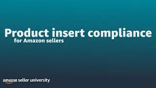 Amazon product insert compliance