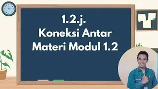 Koneksi antar materi Modul 1 2   Sutriono