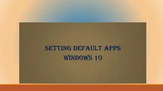 How to Set Default Apps/Programs in Windows 10