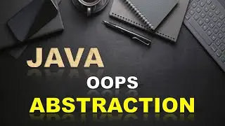 Java OOPS II Abstraction II Abstract Class II Abstract Method II Core Java II Selenium with Java