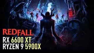 Redfall - RX 6600 XT | Detailed Benchmark | 1440p | 1080p | 