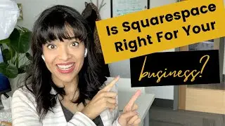 SQUARESPACE PROS AND CONS | Is Building Your Website On Squarespace A Good Choice For Your Business?