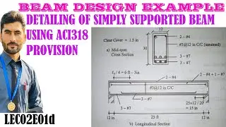 L02E01d Detailing of simply supported beam in view of ACI318 Criteria