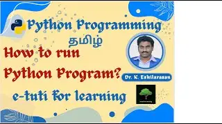 Python-3. How to run Python program? in Tamil