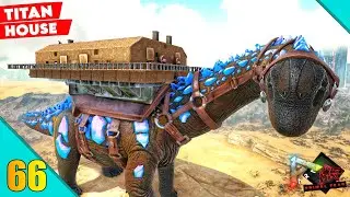 I Build Most High-Tech And Beautiful House On Titan God 🔥🔥 : ARK Primal Fear #66