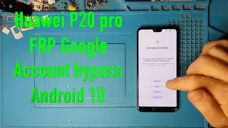 Huawei P20 pro CLT L29 FRP Google account bypass