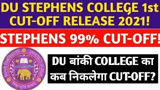 DU STEPHENS COLLEGE 1st CUTOFF RELEASE 2021! DU ST STEPHENS COLLEGE FIRST CUTOFF RELEASE 2021!