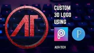 Custom 3D Logo using PicsArt & PixelLab