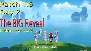Update 1.6 Genshin Impact - Day 2 BIG REVEAL onThe Midsummer Island
