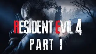 🔴Resident Evil 4 PS5 REmake | Part 1