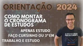 Como montar um CRONOGRAMA de estudos - 2024