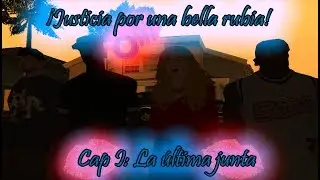 GTA San Andreas (Loquendo) ¡Justicia por una bella rubia! - Cap 1: La última junta