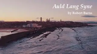 Auld Lang Syne (from Global Burns Night 2022)