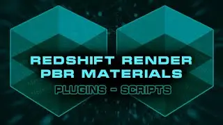 Redshift Render PBR Material Scripts v1.0