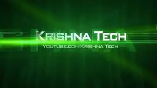 Krishna Tech || Here is the intro for the channel Krishna Tech || trailer || intro