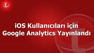 iOS Kullanıcıları için Google Analytics Yayınlandı - Teknolojin.com