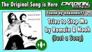 Tries to Stop Me By Romain & Noah | Re-Uploaded