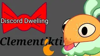 Clementikti - Discord Dwelling - individual sound (MSM Fan island)