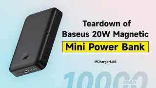 Teardown of Baseus 20W 10000mAh MagSafe Wireless Power Bank (For iPhone 14/13/12)