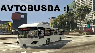 Avtobus Macəraları GTA 5