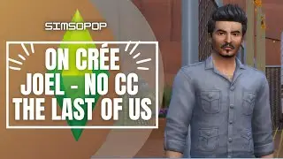 CAS : Joel Miller No CC Pedro Pascal Version |  THE LAST OF US  | SIMS 4 🧟‍♂️