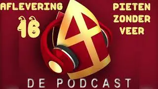 SINTERKLAASJOURNAAL 2020 PODCAST #16 - Pieten zonder veer - PODCAST NEDERLAND