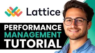 Lattice Performance Management Tutorial | Step-by-Step Guide (2025)