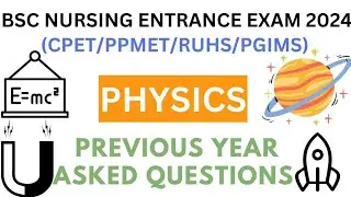 Ppmet test preparation 2024 | CPET Entrance Exam 2024 | Bsc Nursing Entrance Exam Physics Questions