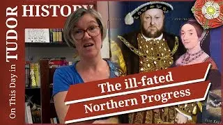 June 30 - Henry VIII and Catherine Howard's ill-fated northern progress