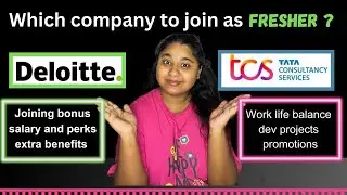 Which company to join as a fresher?? TCS VS Deloitte| TCS smart hiring| Deloitte NLA