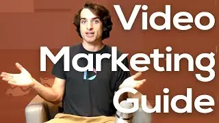 The Definitive Guide To Video Marketing